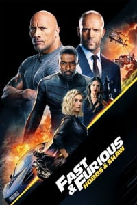 Fast & Furious Presents: Hobbs & Shaw Fast & Furious Presents: Hobbs & Shaw