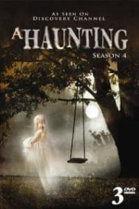A Haunting - Season 4 A Haunting - Season 4