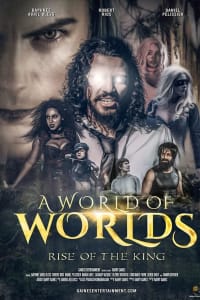 A World of Worlds: Rise of the King A World of Worlds: Rise of the King