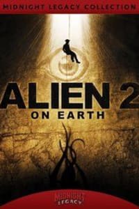 Alien 2: On Earth Alien 2: On Earth