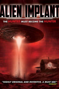 Alien Implant: The Hunted Must Become the Hunter Alien Implant: The Hunted Must Become the Hunter