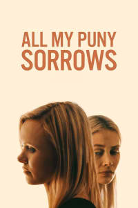 All My Puny Sorrows All My Puny Sorrows