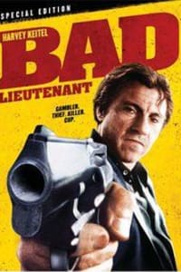 Bad Lieutenant Bad Lieutenant
