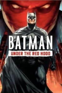 Batman: Under the Red Hood Batman: Under the Red Hood