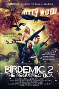 Birdemic 2 The Resurrection Birdemic 2 The Resurrection