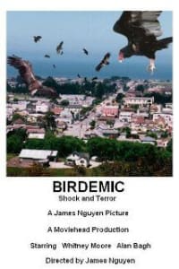 Birdemic Shock and Terror Birdemic Shock and Terror