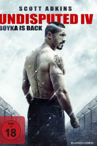 Boyka: Undisputed Boyka: Undisputed