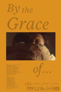 By the Grace of... By the Grace of...