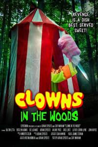 Clowns in the Woods Clowns in the Woods
