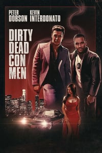 Dirty Dead Con Men Dirty Dead Con Men