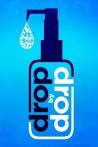 Drop by Drop Drop by Drop