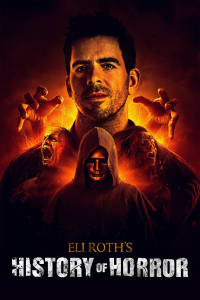 Eli Roth's History of Horror - Season 3 Eli Roth's History of Horror - Season 3