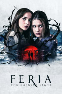 Feria: The Darkest Light - Season 1 Feria: The Darkest Light - Season 1