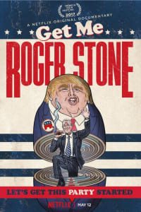 Get Me Roger Stone Get Me Roger Stone