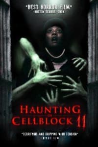 Haunting of Cellblock 11 Haunting of Cellblock 11