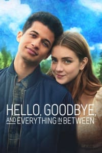 Hello, Goodbye and Everything in Between Hello, Goodbye and Everything in Between