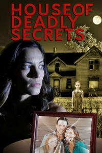 House of Deadly Secret House of Deadly Secret