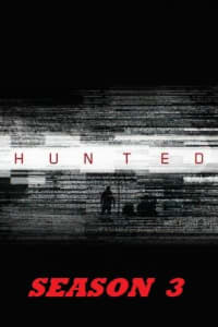 Hunted - Season 3 Hunted - Season 3
