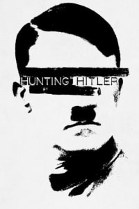Hunting Hitler - Season 3 Hunting Hitler - Season 3