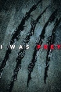 I Was Prey - Season 2 I Was Prey - Season 2