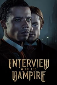 Interview with the Vampire - Season 1 Interview with the Vampire - Season 1