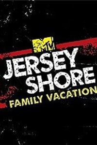 Jersey Shore Family Vacation - Season 2 Jersey Shore Family Vacation - Season 2
