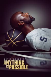 Kevin Garnett: Anything Is Possible Kevin Garnett: Anything Is Possible