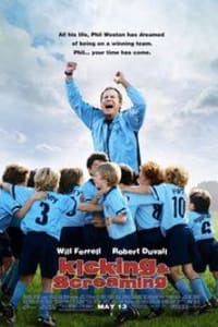 Kicking and Screaming Kicking and Screaming