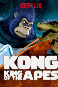 Kong: King Of The Apes - Season 2 Kong: King Of The Apes - Season 2