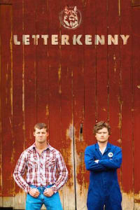Letterkenny - Season 1 Letterkenny - Season 1