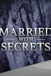 Married With Secrets - Season 1 Married With Secrets - Season 1