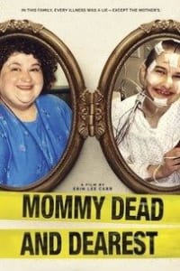 Mommy Dead and Dearest Mommy Dead and Dearest