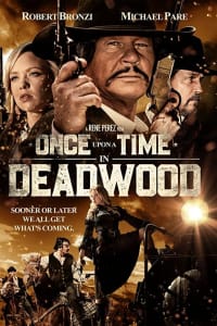Once Upon a Time in Deadwood Once Upon a Time in Deadwood