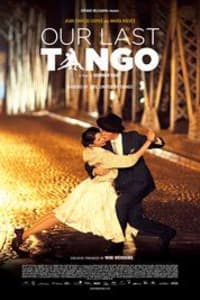 Our Last Tango Our Last Tango