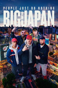People Just Do Nothing: Big in Japan People Just Do Nothing: Big in Japan