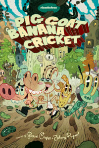 Pig Goat Banana Cricket - Season 2 Pig Goat Banana Cricket - Season 2