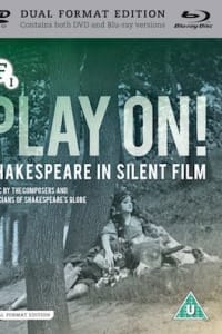 Play On! Shakespeare In Silent Film Play On! Shakespeare In Silent Film
