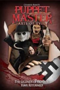 Puppet Master 9: Axis of Evil Puppet Master 9: Axis of Evil