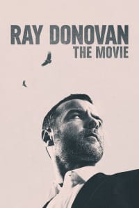 Ray Donovan: The Movie Ray Donovan: The Movie