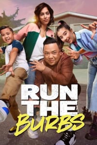 Run the Burbs - Season 1 Run the Burbs - Season 1