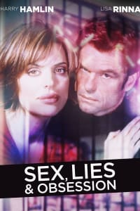 Sex, Lies & Obsession Sex, Lies & Obsession