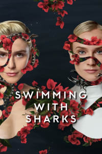 Swimming with Sharks - Season 1 Swimming with Sharks - Season 1