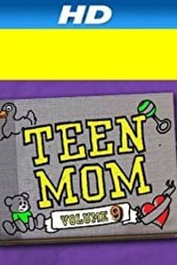 Teen Mom 2 - Season 9 Teen Mom 2 - Season 9