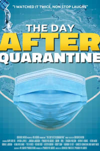 The Day After Quarantine The Day After Quarantine