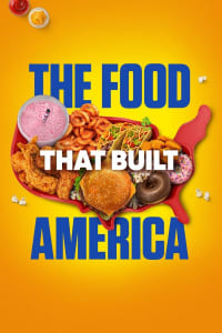 The Food That Built America - Season 3 The Food That Built America - Season 3