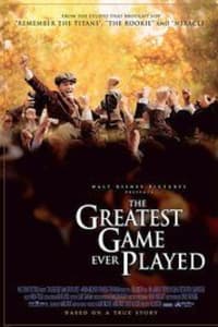 The Greatest Game Ever Played The Greatest Game Ever Played