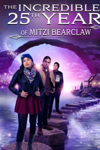 The Incredible 25th Year of Mitzi Bearclaw The Incredible 25th Year of Mitzi Bearclaw