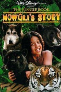 The Jungle Book: Mowgli's Story The Jungle Book: Mowgli's Story