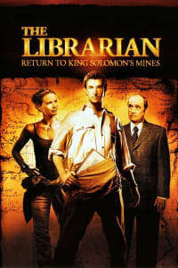 The Librarian: Return to King Solomon's Mines The Librarian: Return to King Solomon's Mines