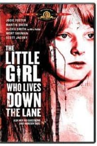 The Little Girl Who Lives Down the Lane The Little Girl Who Lives Down the Lane